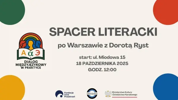 Spacer literacki po Warszawie z Dorotą Ryst | Dialog Międzyjęzykowy w Praktyce