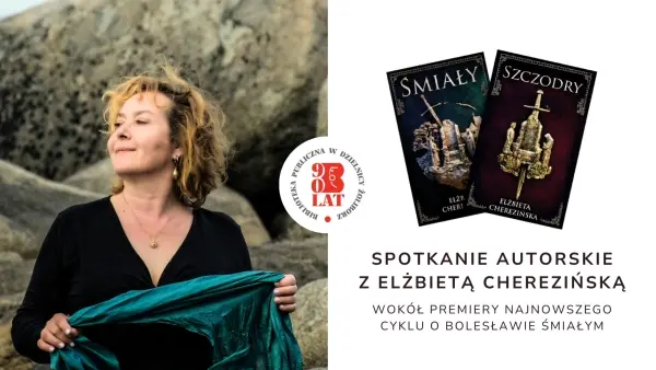 Spotkanie autorskie z Elżbietą Cherezińską