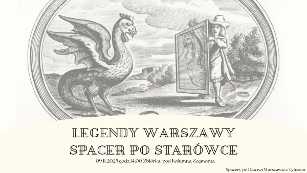 Legendy Warszawskie podczas spaceru po Starówce z przewodnikiem