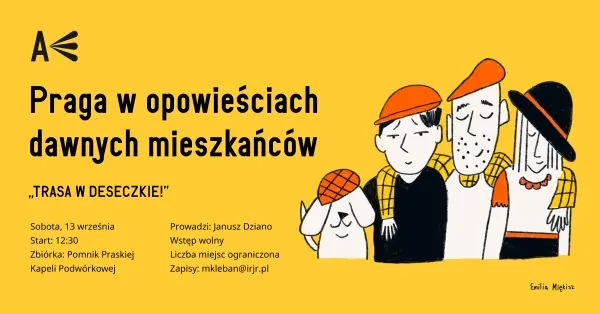 Spacer "Praga w opowieściach dawnych mieszkańców" w gwarze warszawskiej