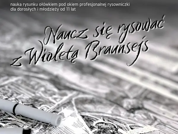 Naucz się rysować z Wioletą Braunsejs - warsztaty z profesjonalną rysowniczką w Komiksowie
