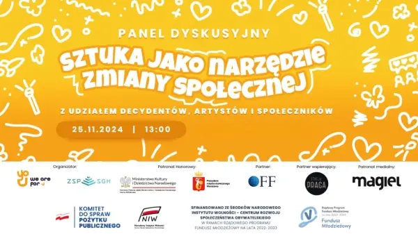 Panel Dyskusyjny pn. "Sztuka jako narzędzie zmiany społecznej" 