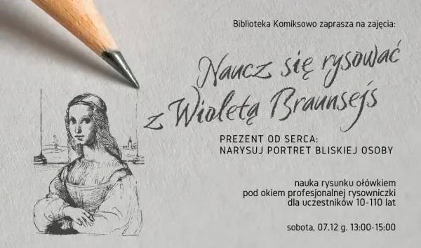 Naucz się rysować z Wioletą Braunsejs: prezent od serca – narysuj portret bliskiej osoby