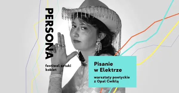 Pisanie w Elektrze. Poetyckie warsztaty kreatywnego pisania