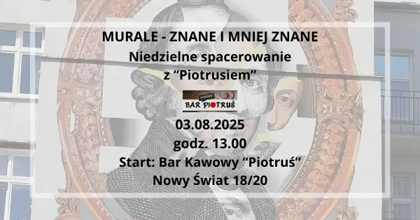 MURALE - znane i mniej znane - spacer tematyczny