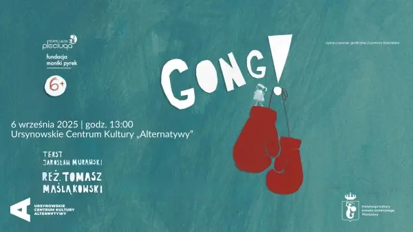 „Gong!” | Teatr Lalek „Pleciuga” Szczecin | reż. Tomasz Maśląkowski, scenariusz Jarosław Murawski