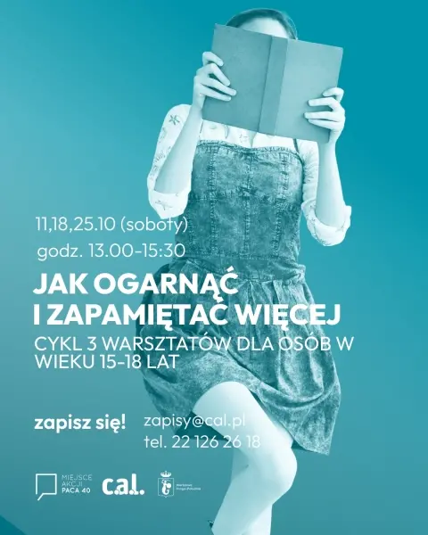 Jak ogarnąć naukę i zapamiętać więcej? Cykl 3 warsztatów dla uczniów i maturzystów