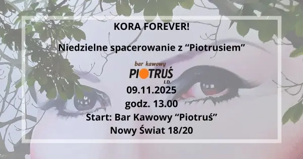 Kora Forever! - spacer tematyczny