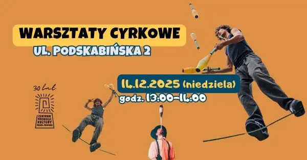 Warsztaty cyrkowe w Centrum Promocji Kultury