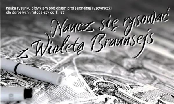 Naucz się rysować z Wioletą Braunsejs - warsztaty z profesjonalną rysowniczką w Komiksowie
