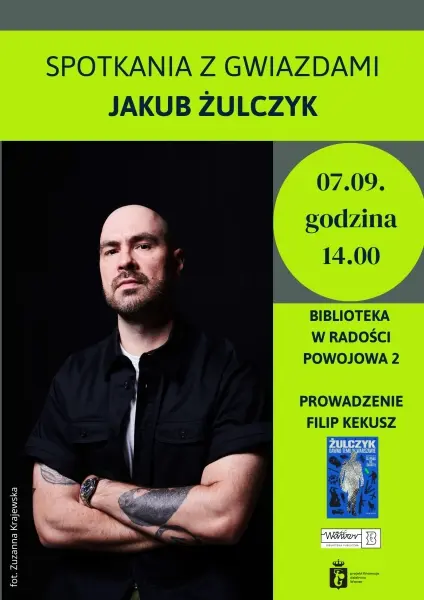 Spotkania z Gwiazdami: Jakub Żulczyk