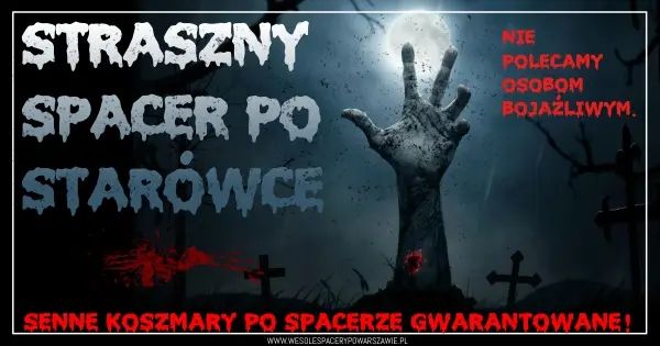 Straszny spacer po Starówce