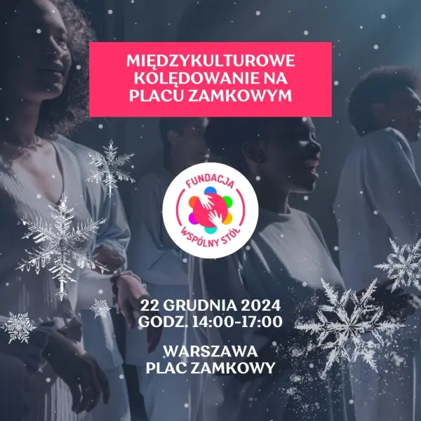 Międzykulturowe Kolędowanie na Placu Zamkowym