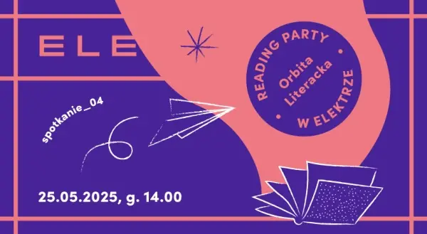 ORBITA LITERACKA: Reading Party #4