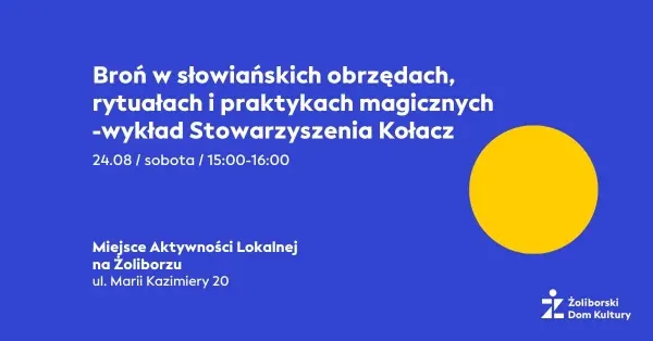 Broń w słowiańskich obrzędach, rytuałach i praktykach magicznych