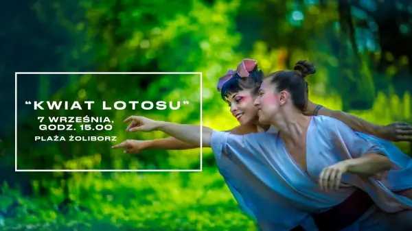 "KWIAT LOTOSU" spektakl muzyczno-ruchowy