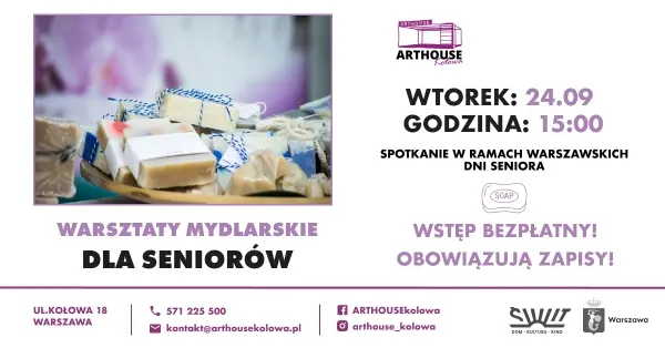 Warsztaty mydlarskie dla seniorów w ramach Warszawskich Dni Seniora