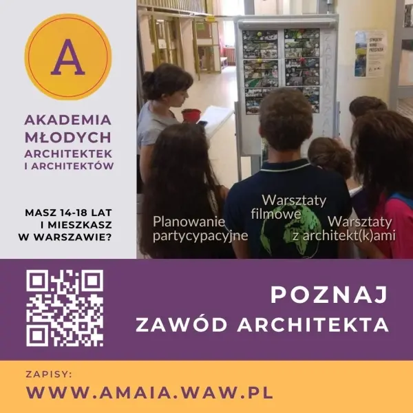 Akademia Młodych Architektek i Architektów 7 edycja! | Rekrutacja