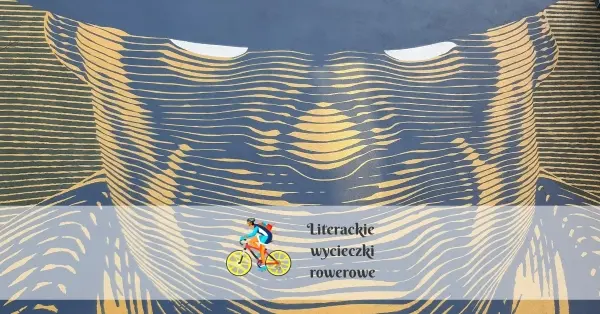 Literackie Murale - wycieczka rowerowa