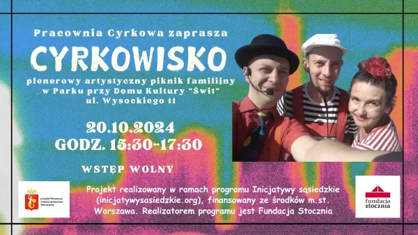 CYRKOWISKO. Plenerowy artystyczny piknik familijny