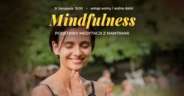 Mindfulness- podstawy medytacji z mantrami