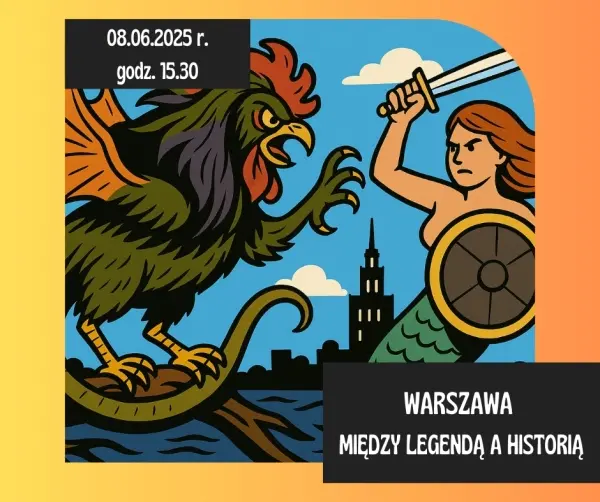 Warszawa – między legendą a historią
