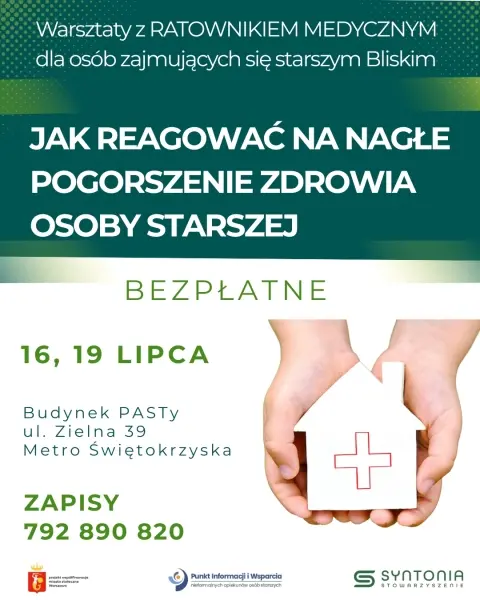 JAK REAGOWAĆ NA NAGŁE POGORSZENIE STANU ZDROWIA STARSZEGO BLISKIEGO - szkolenie z ratownikiem medycznym [godz. 10:00 lub 12:30]