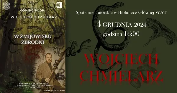 Wojciech Chmielarz - spotkanie autorskie