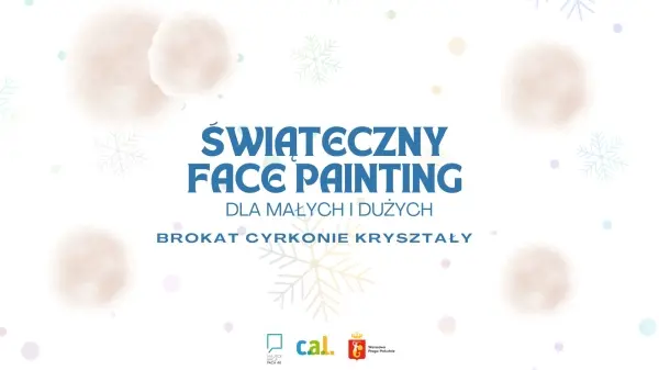 Świąteczny face painting - warsztaty dla małych i dużych