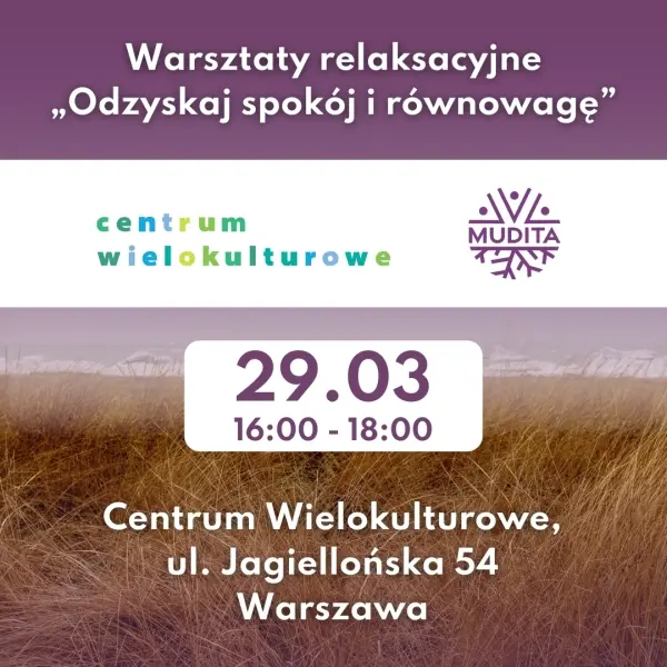 Warszaty technik relaksacyjnych "Odzyskaj spokój i równowagę"