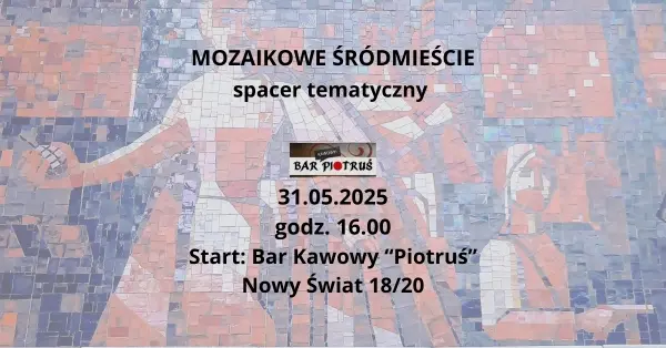 Mozaikowe Śródmieście + Złota Kurka | Spacer tematyczny