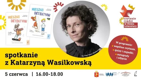 Spotkanie dla dzieci z autorką Katarzyną Wasilkowską | #CzytanieRządzi 