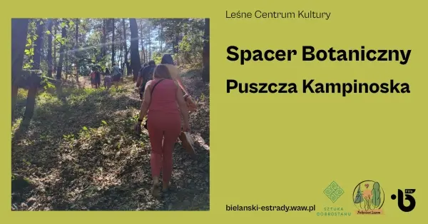 Spacer Botaniczny po Puszczy Kampinoskiej