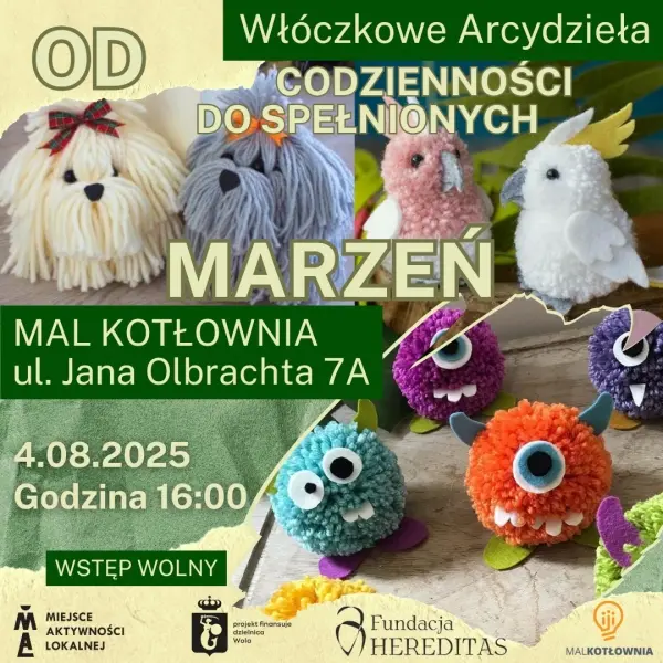 Od codzienności do spełnionych MARZEŃ | Włóczkowe Arcydzieła