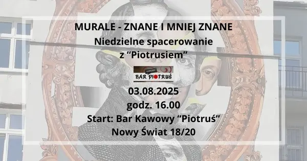 MURALE - znane i mniej znane - spacer tematyczny