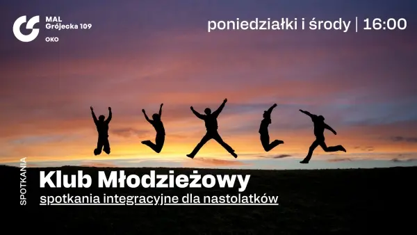 Klub Młodzieżowy – spotkania integracyjne dla nastolatków