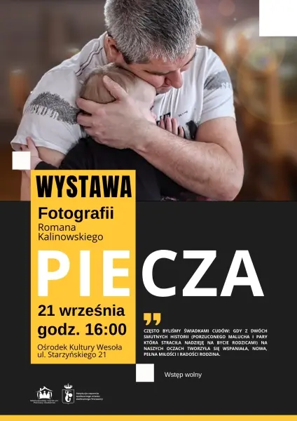Wernisaż wystawy fotografii Romana Kalinowskiego – „Piecza” – obrazy relacji budowanych z wyboru 