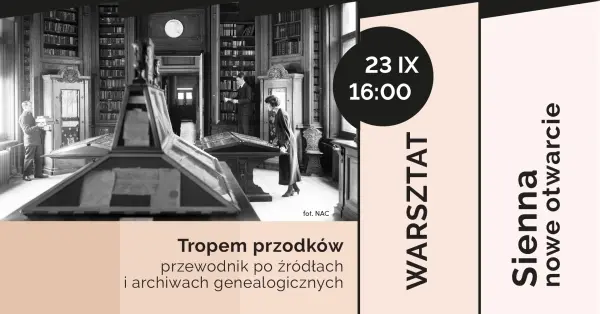 Warsztat: „Tropem przodków: przewodnik po źródłach i archiwach genealogicznych”