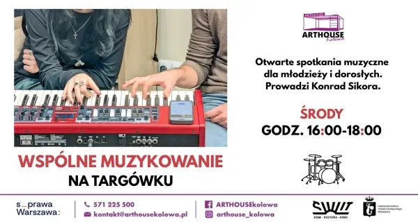 Wspólne muzykowanie na Targówku 