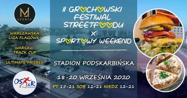 II Grochowski Festiwal StreetFoodu X Sportowy Weekend