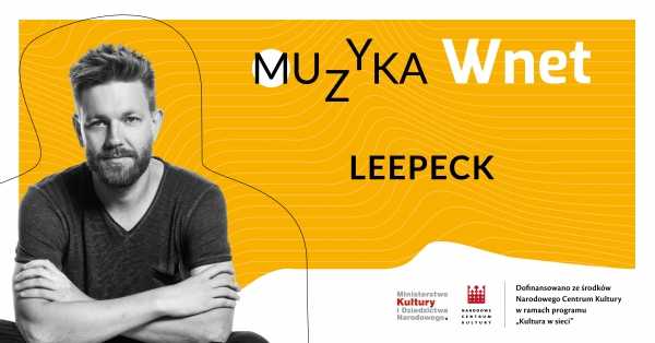 Muzyka Wnet - koncert Leepeck