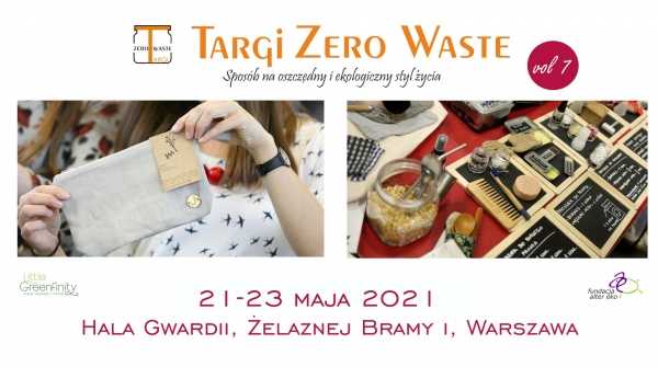 Targi Zero Waste - Warszawa 2021 (Hala Gwardii)