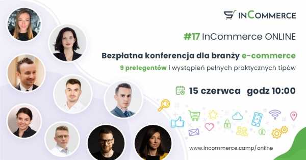 InCommerce No. 17 - Konferencja branży e-commerce