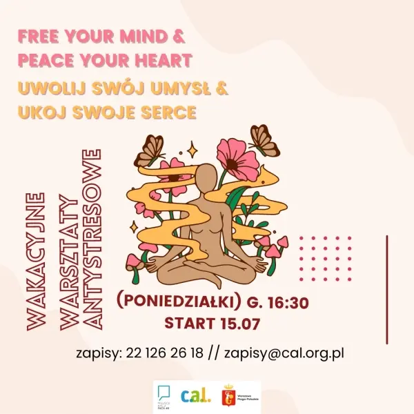 Free Your Mind & Peace Your Heart - wakacyjne warsztaty antystresowe