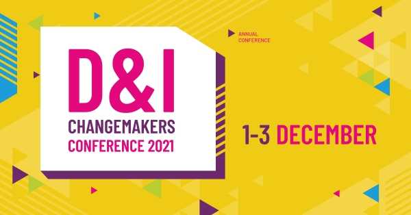 D&I Changemakers Conference 2021
