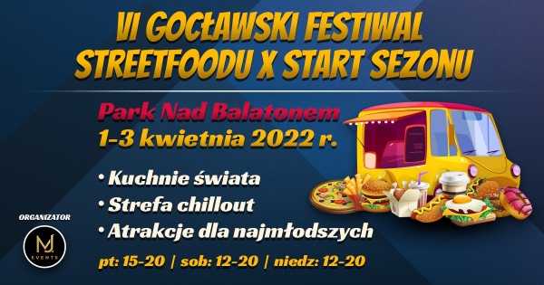 VI Gocławski Festiwal Streetfoodu x Start Sezonu