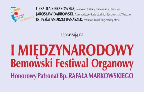 I Międzynarodowy Bemowski Festiwal Organowy