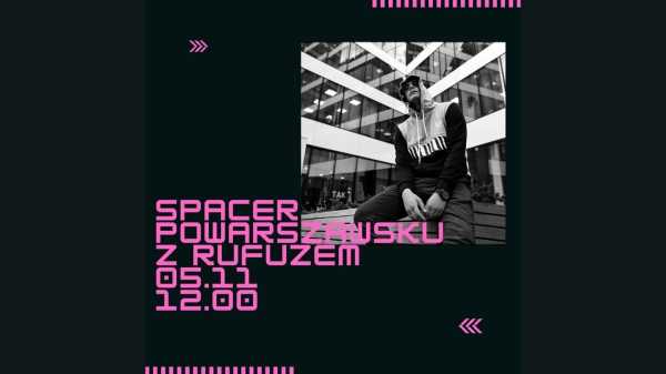 Spacer PoWarszawsku z Rufuzem