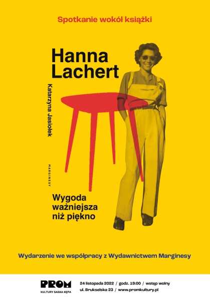 Spotkanie wokół książki „Hanna Lachert. Wygoda ważniejsza niż piękno” Katarzyny Jasiołek 