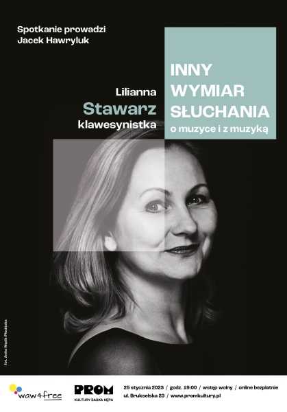 Inny Wymiar Słuchania – o muzyce i z muzyką: Lilianna Stawarz
